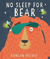 No Sleep for Bear (Beedie Duncan)(Paperback / softback)