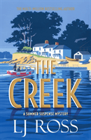 Creek - A Summer Suspense Mystery (Ross LJ)(Paperback / softback)