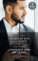 Desert King Meets His Match / The Powerful Boss She Craves - The Desert King Meets His Match / the Powerful Boss She Craves (Scandals of the Le Roux Wedding) (West Annie)(Paperback / softback)