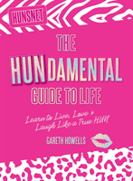 Hundamental Guide to Life - Learn to Live, Love & Laugh Like a True Hun (Hunsnet)(Pevná vazba)