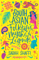 South Asian Folktales, Myths and Legends (Shaffi Sarah)(Paperback / softback)