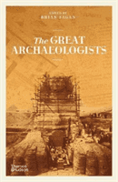 Great Archaeologists (Fagan Brian)(Paperback / softback)