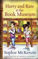 Harry and Kate at the Book Museum (McKenzie Sophie)(Paperback / softback)
