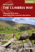 Walking The Cumbria Way - Ulverston to Carlisle - main route with mountain alternatives (Gillham John)(Paperback / softback)