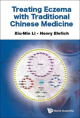 Treating Eczema With Traditional Chinese Medicine (Li Xiu-min (New York Medical College Usa))(Pevná vazba)