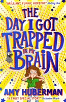 Day I Got Trapped In My Brain (Huberman Amy)(Paperback / softback)