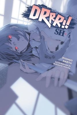 Durarara!! SH, Vol. 4 (light novel) (Narita Ryohgo)(Paperback / softback)