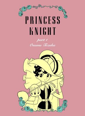 Princess Knight: New Omnibus Edition (Tezuka Osamu)(Paperback / softback)