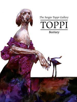 Toppi Gallery - Bestiary (Toppi Sergio)(Pevná vazba)