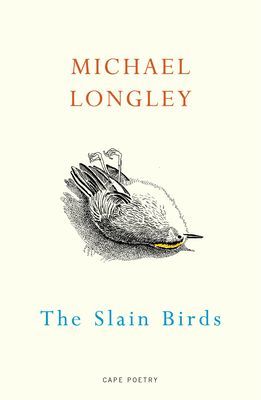 Slain Birds (Longley Michael)(Paperback / softback)