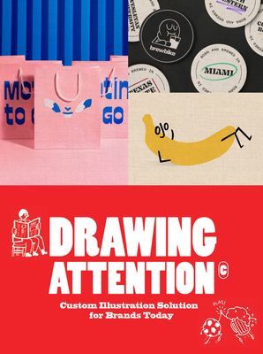 DRAWING ATTENTION - Custom Illustration Solutions for Brands Today (Victionary)(Paperback / softback)