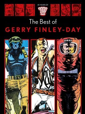 45 Years of 2000 AD: The Best of Gerry Finley-Day (Finley-Day Gerry)(Pevná vazba)