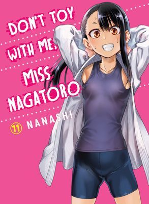 Don't Toy With Me Miss Nagatoro, Volume 11 (Nanashi)(Paperback / softback)