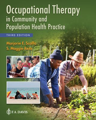 Occupational Therapy in Community and Population Health Practice (Scaffa Marjorie E.)(Paperback / softback)