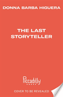 Last Storyteller - Winner of the Newbery Medal (Barba Higuera Donna)(Paperback / softback)