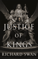 Justice of Kings - the Sunday Times bestseller (Book One of the Empire of the Wolf) (Swan Richard)(Paperback / softback)