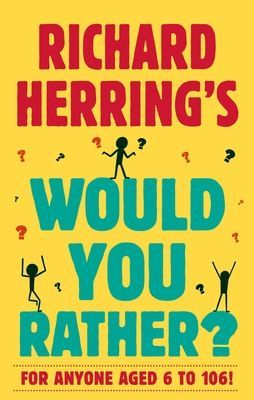Richard Herring's Would You Rather? (Herring Richard)(Paperback / softback)