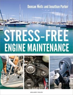 Stress-Free Engine Maintenance (Wells Duncan)(Paperback / softback)