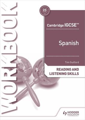Cambridge IGCSE (TM) Spanish Reading and Listening Skills Workbook (Guilford Timothy)(Paperback / softback)