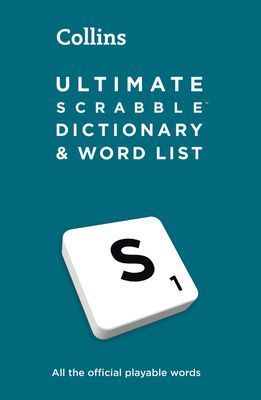 Ultimate SCRABBLE (TM) Dictionary and Word List - All the Official Playable Words, Plus Tips and Strategy (Collins Scrabble)(Pevná vazba)