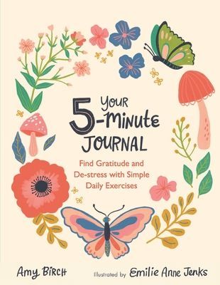 Your 5-Minute Journal - Find Gratitude and De-Stress with Simple Daily Exercises (Birch Amy)(Paperback / softback)