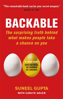 Backable - The surprising truth behind what makes people take a chance on you (Gupta Suneel)(Paperback / softback)