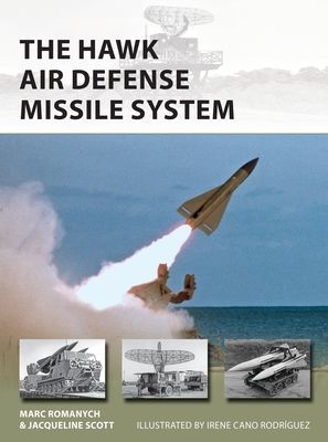 HAWK Air Defense Missile System (Romanych Marc)(Paperback / softback)