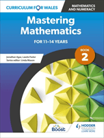 Curriculum for Wales: Mastering Mathematics for 11-14 years: Book 2(Paperback / softback)