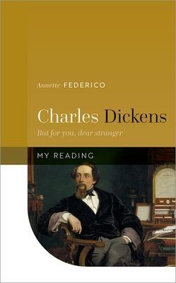 Charles Dickens - But for you, dear stranger (Federico Annette (Professor of English James Madison University))(Pevná vazba)