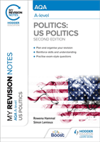 My Revision Notes: AQA A-level Politics: US and Comparative Politics: Second Edition (Hammal Rowena)(Paperback / softback)