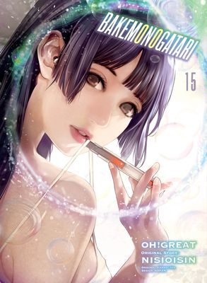 Bakemonogatari (manga), Volume 15 (Nisioisin)(Paperback / softback)