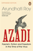 AZADI - Fascism, Fiction & Freedom in the Time of the Virus (Roy Arundhati)(Paperback / softback)