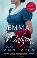 Emma Watson - Jane Austen's Unfinished Novel Completed by Joan Aiken and Jane Austen (Aiken Joan)(Paperback / softback)