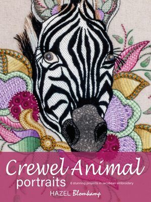 Crewel Animal Portraits - 6 Stunning Projects in Jacobean Embroidery (Blomkamp Hazel)(Paperback / softback)