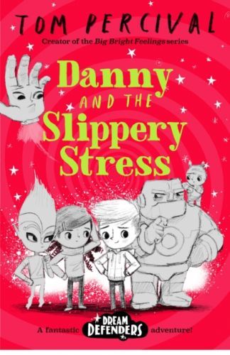 Danny and the Slippery Stress (Percival Tom (Author/Illustrator))(Paperback / softback)