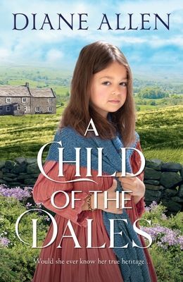 Child of the Dales (Allen Diane)(Pevná vazba)