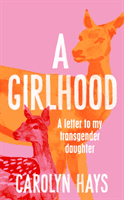 Girlhood (Hays Carolyn)(Paperback)