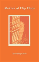 Mother of Flip-flops (Limbu Mukahang)(Paperback / softback)