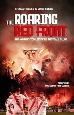 Roaring Red Front - The World's Top Left-Wing Clubs (McGill Stewart)(Paperback / softback)
