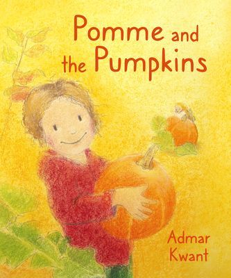 Pomme and the Pumpkins (Kwant Admar)(Pevná vazba)