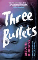 Three Bullets (Burgess Melvin)(Paperback / softback)