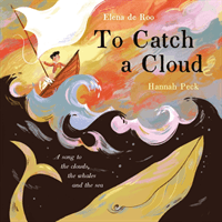 To Catch A Cloud (Roo Elena de)(Paperback / softback)