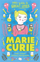 Little Guides to Great Lives: Marie Curie (Thomas Isabel)(Paperback / softback)