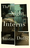 Night Interns (Duffy Austin)(Paperback / softback)