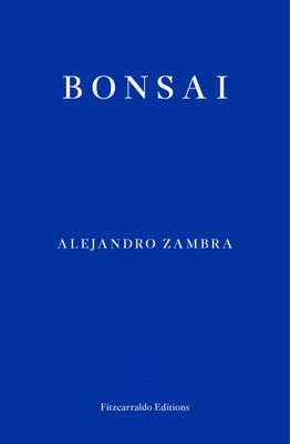 Bonsai (Zambra Alejandro)(Paperback / softback)