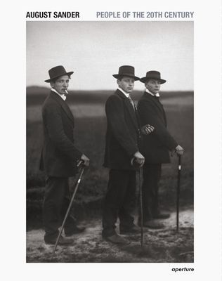 August Sander: People of the 20th Century - A Cultural Work in Photographs(Pevná vazba)