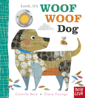 Look, it's Woof Woof Dog (Reid Camilla (Editorial Director))(Board book)