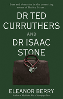 Dr Ted Curruthers and Dr Isaac Stone (Berry Eleanor)(Paperback / softback)