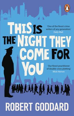 This is the Night They Come For You - Bestselling author of The Fine Art of Invisible Detection (Goddard Robert)(Paperback / softback)