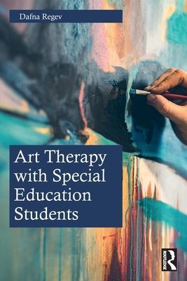 Art Therapy with Special Education Students (Regev Dafna)(Paperback / softback)